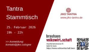 Tantra Stammtisch Februar 2026