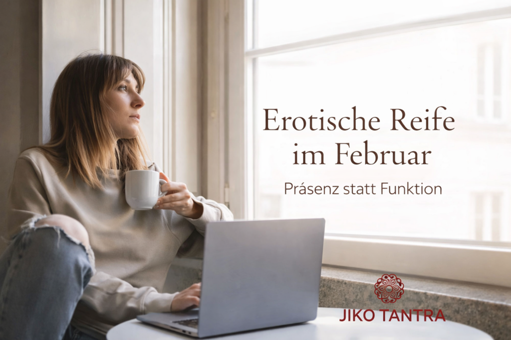 Erotische Reife im Februar